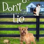 Dogs don’t lie