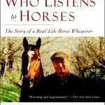 The Bucking Horse (chapter from Monty Roberts’ Hand to Hand: Lessons I’ve Learned from My Life of Training Champion Horses)